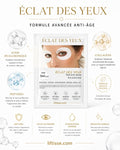 ÉCLAT DES YEUX - Masques Yeux Anti-Rides & Éclaircissants